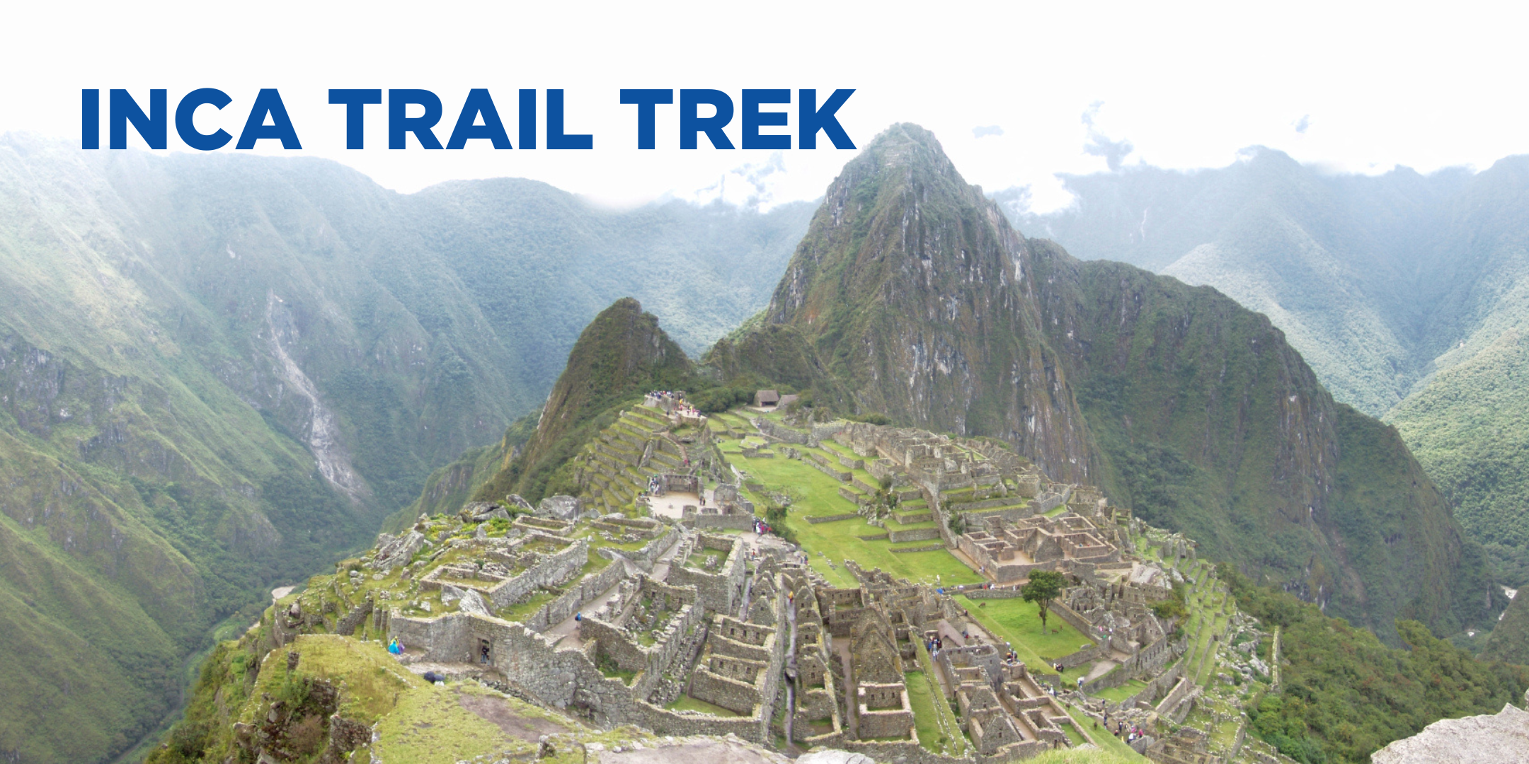 Inca Trail Trek